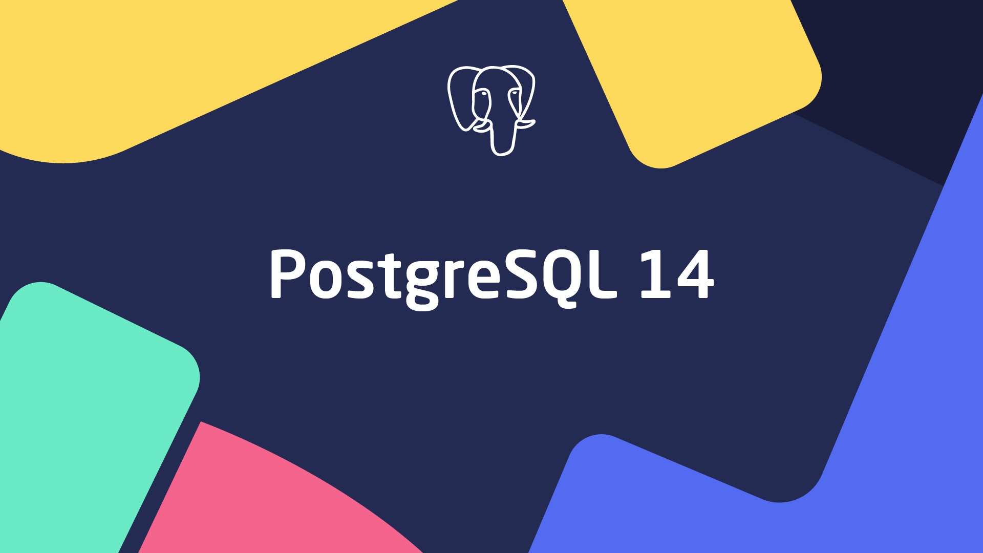 PostgreSQL 14: Unveiling the Power of Advanced Database Management